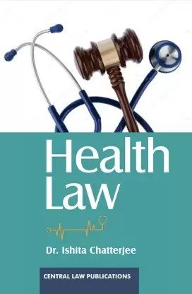 Health Law by Ishita Chatterjee – 1st Edition 2019