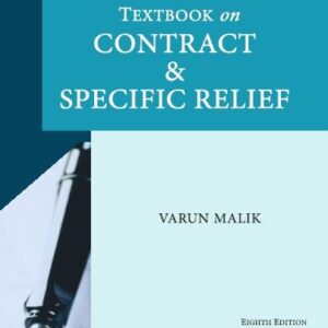 Avtar Singh’s Textbook on Law of Contract and Specific Relief by Varun Malik 8th Edition