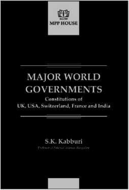 Major World Governments by S.K.Kabburi