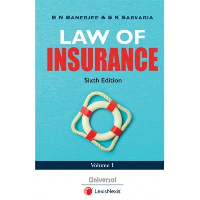 Law of Insurance By B N Banerjee & S K Sarvaria 6th Edition in 2 VOLUMES