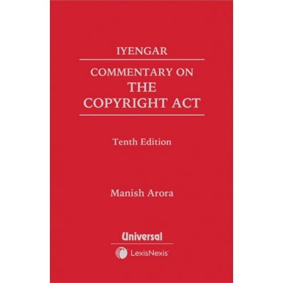 Commentary on The Copyright Act by Iyengar – 10th Edition 2024