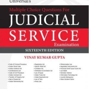 Universal’s Multiple Choice Questions for Judicial Service Examination by Vinay Kumar Gupta – 16 th Edition 2023