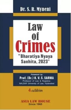 Law of Crimes “Bharatiya Nyaya Sanhita, 2023” by Dr. S.R. Myneni – 4th Edition 2025