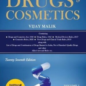 Law Relating to Drugs and Cosmetics by Vijay Malik (Set of 2 Vols.) – 27th Edition