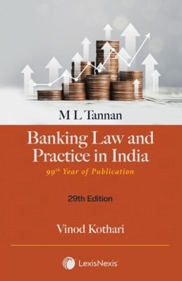 Banking Law & Practice in India by M L Tannan – 29th Edition 2024