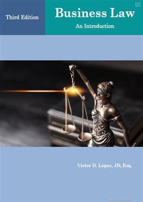 Business Law an introduction by Lopez Pb by Victor D López – 3rd Edition 2020