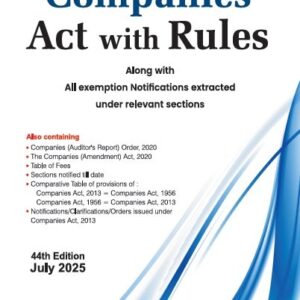 Companies Act with Rules (Royal Edition) – 44th (July) Edition 2025