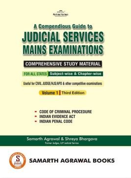 A Compendious Guide to Judicial Services Mains Examination (Volume 1) by Samarth Agrawal, Shreya Bhargava – 3rd Edition