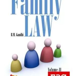 Family Law Volume 2 by B. M. Gandhi – 1st Edition 2019