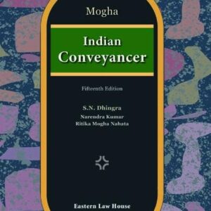 ELH Indian Conveyancer by G.C. Mogha – 15th Edition