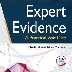 A Legal Treatise on Law of Expert Evidence by C D Field – 6th Edition 2025