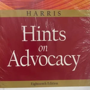 HINTS ON ADVOCACY BY HARRIS & GEORGE W KEETON