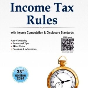 Income Tax Rules by Bharat -33rd Edition 2024 (With Free e-Book Access)
