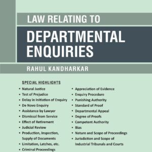 Law Relating To Departmental Enquiries by Rahul Kandharkar – 1st Edition 2025