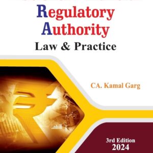 National Financial Regulatory Authority (Law & Practice) by CA. KAMAL GARG – 3rd Edition 2024