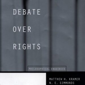 A Debate Over Rights by Simmonds Kramer – 1st Edition 2000