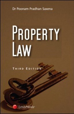 Lexis Nexis’s Property Law by Poonam Pradhan Saxena – 3rd Edition