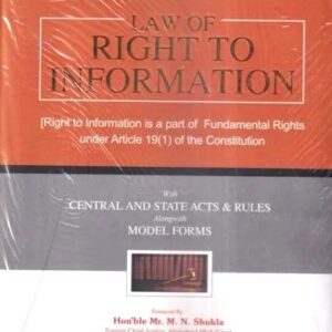 Awasthi’s Law of Right to Information By M N Shukla Edition 2023