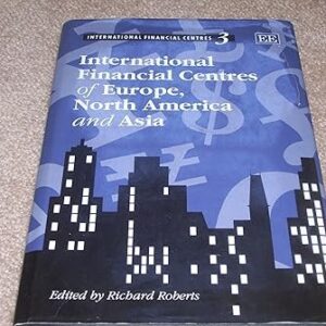 Intl Fncl Centres Eur,N.Amer & Asia by Roberts