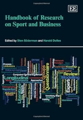 Handbook of Research on Sport and Business by Sten Soederman