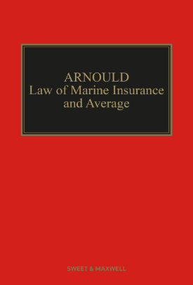 Arnould’s Law of Marine Insurance and Average by Neilhart, Davidwalsh – 20th South Asian Edition 2025