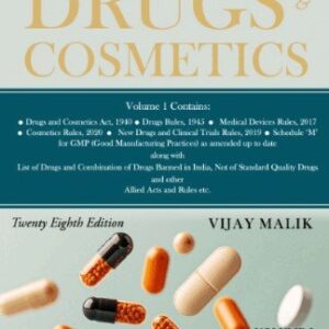 Law Relating to Drugs and Cosmetics by Vijay Malik (Set of 2 Vols.) – 28th Edition 2025