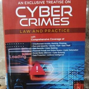 An Exclusive Treatise on Cyber Crimes LAW AND PRACTICE with Comprehensive Coverage by DR. B. RAMASWAMY – Edition 2025