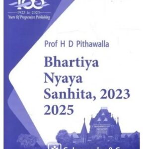 Bhartiya Nyaya Sanhita, 2023 by Prof. H D Pithawalla
