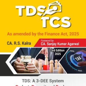Practical Approach to TDS & TCS by CA R.S. Kalra – 3rd edn 2025