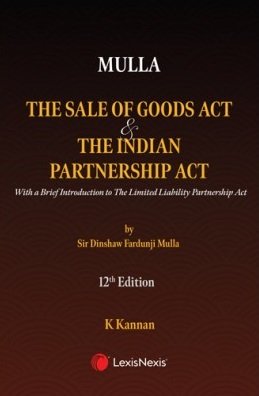 The Sale of Goods Act and The Indian Partnership Act by Mulla – 12th Edition 2024