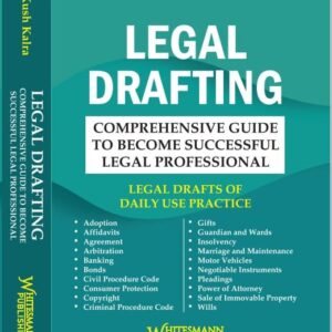 LEGAL DRAFTING by Kush Kalra – Edition 2023