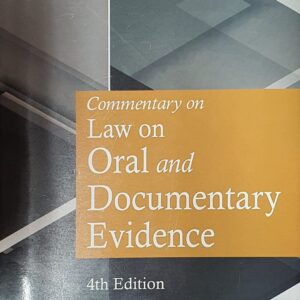 Commentary on Law on Oral and Documentary Evidence by C D Field – 4th Edition 2025
