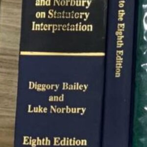 Bennion, Bailey and Norbury on Statutory Interpretation with Supplement – 8th Reprint 2023