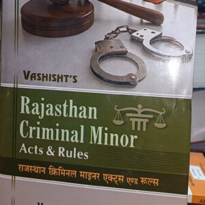 Rajasthan Criminal Minor Act & Rules By Gulzar Khan & Kriti Vashisht (Set of 2 Vol.) – Edition 2025