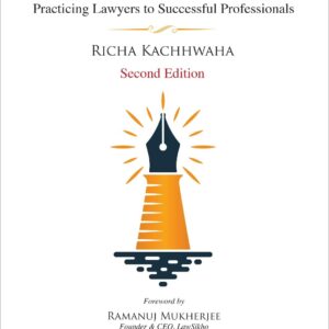 The Art of LEGAL WRITING Practicing Lawyers to Successful Professionals By RICHA KACHHWAHA – Edition 2025