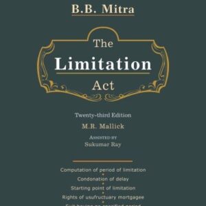The Limitation Act By B.B. Mitra – 23rd Edition Reprint 2023