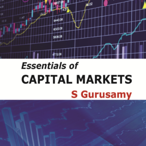 Essentials of Capital Markets by Dr. S Gurusam