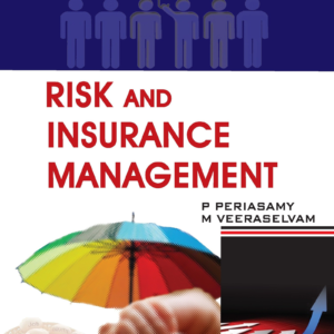 Risk and Insurance Management by P Periasamy
