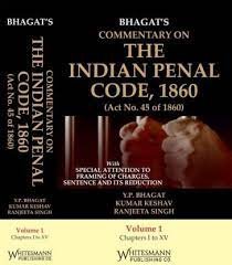 Whitesmann Bhagat’s Commentary on The Indian Penal Code IN 2 VOLS