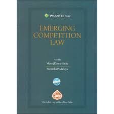 Emerging Competition Law by Manoj Kumar Sinha & Susmitha P. Mallaya