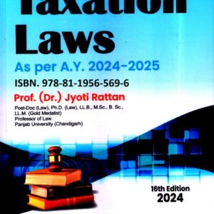 Taxation Laws by Dr. Jyoti Rattan – 16th Edition 2024