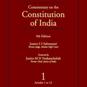 D D BASU: COMMENTARY ON THE CONSTITUTION OF INDIA, 9/E, VOL.1(ARTICLES 1-12)