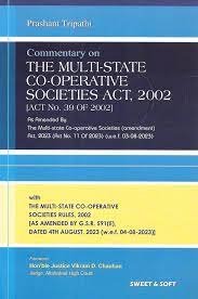 Commentary on The Multi-State Co-Operative Societies Act, 2002 by Prashant Tripathi Edition 2024
