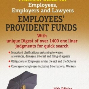 Practical Guide to Employees’ Provident Funds by H L Kumar – 15th Edition 2024
