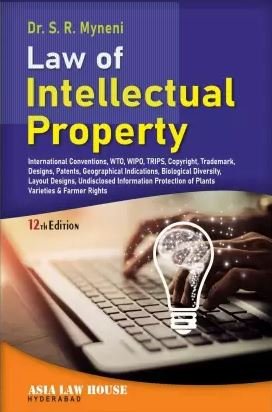 Law of Intellectual Property by S.R. Myneni – 12th Edition 2024