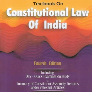 Textbook on Constitutional Law of India by C K Takwani – Edition 2023